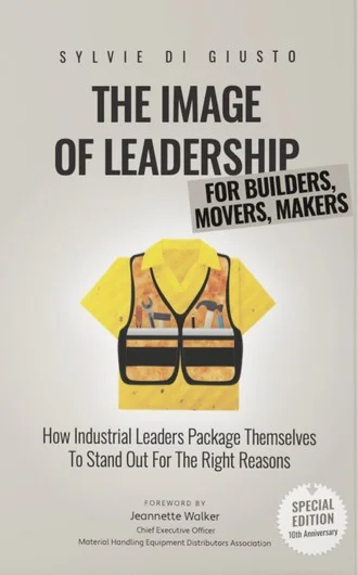 The Image of Leadership for Builders, Movers, Makers