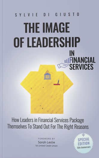The Image of Leadership in Financial Services, by Sylvie di Giusto