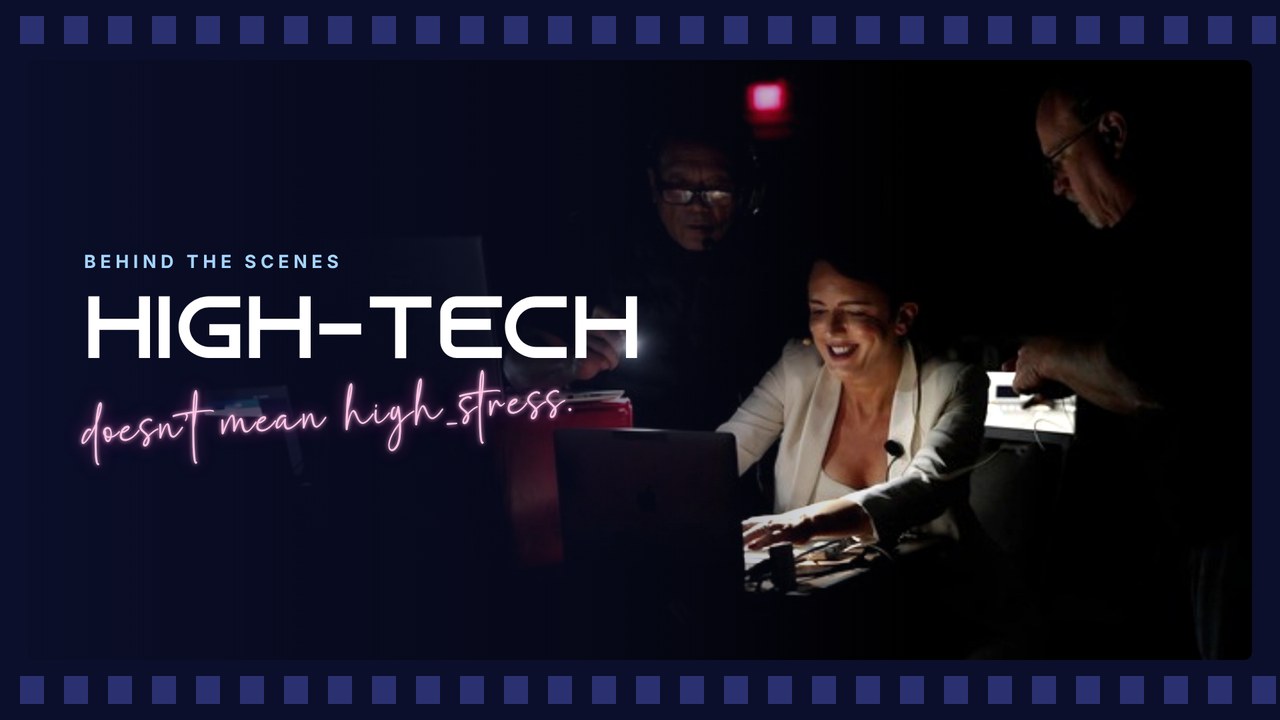 High-tech doesn't mean high-stress.